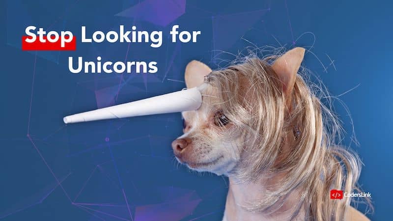 You can't find skilled candidates because you are looking for unicorns