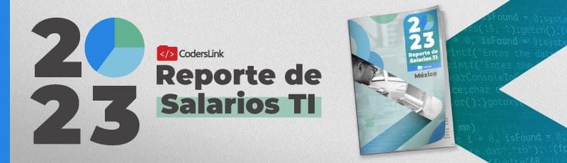 A banner for the "2023 Reporte de Salarios TI" by CodersLink. The left side displays large "2023" text with a pie chart, and the right side features an image of the report booklet. The background includes coding symbols, making it a comprehensive guía de salarios. CodersLink 2024.