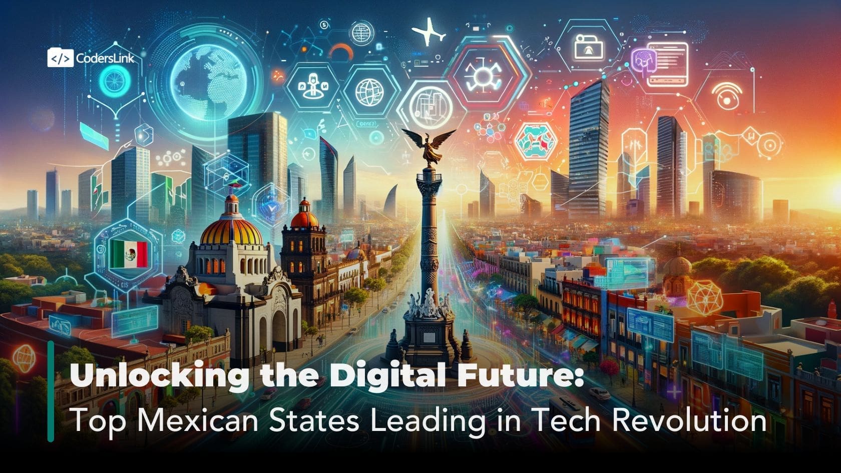 Unlocking the Digital Future: Top Mexican States Leading in Tech Revolution
