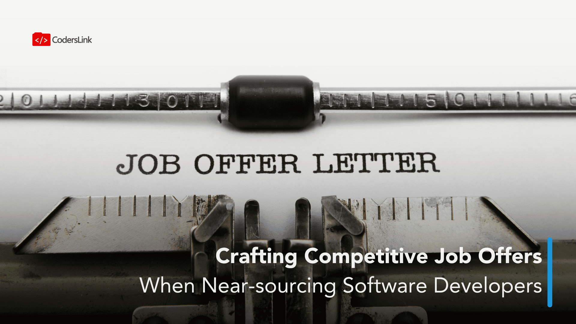 An old-fashioned typewriter with a sheet of paper displaying the words "JOB OFFER LETTER" sits beside the CodersLink logo and the phrase "Crafting Competitive Job Offers When Near-sourcing Software Developers." The scene subtly hints at the meticulous Auto Draft process in creating compelling job offers. CodersLink 2024.