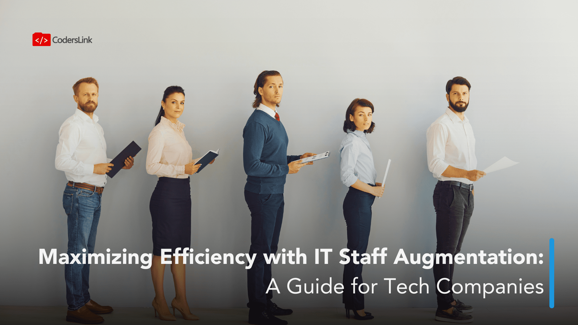 A diverse group of five business professionals stands in line, each holding a digital device or document. The image features the text "Maximizing Efficiency with IT Staff Augmentation: A Guide for Tech Companies" and an Auto Draft CodersLink logo in the top left corner. CodersLink 2024.